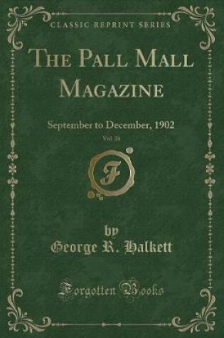 Cover of The Pall Mall Magazine, Vol. 28