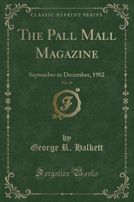 Book cover for The Pall Mall Magazine, Vol. 28