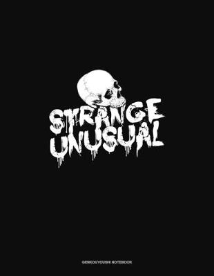 Cover of Strange Unusual