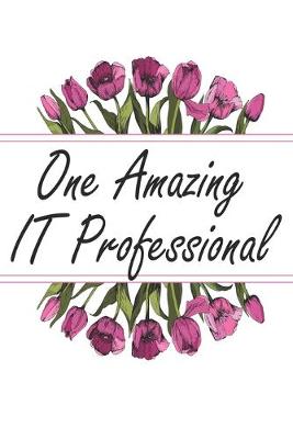 Book cover for One Amazing IT Professional