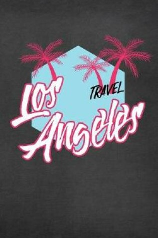 Cover of Travel Los Angeles