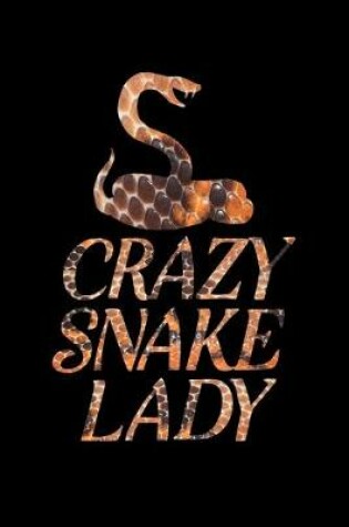 Cover of Crazy Snake Lady