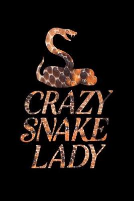 Book cover for Crazy Snake Lady