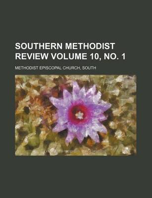 Book cover for Southern Methodist Review Volume 10, No. 1