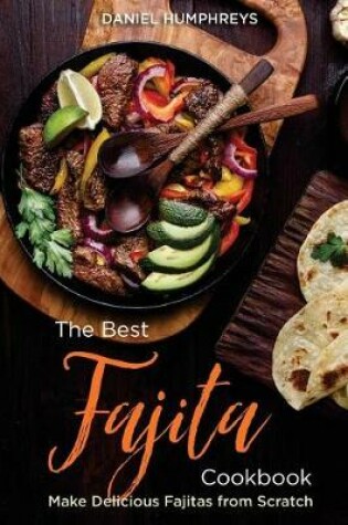 Cover of The Best Fajita Cookbook