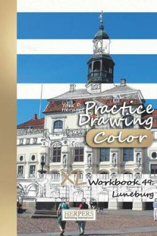 Cover of Practice Drawing [Color] - XL Workbook 49