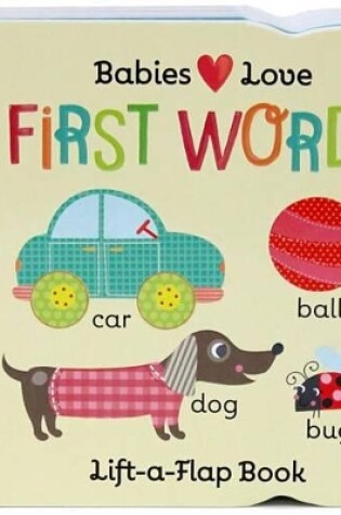 Cover of Babies Love First Words