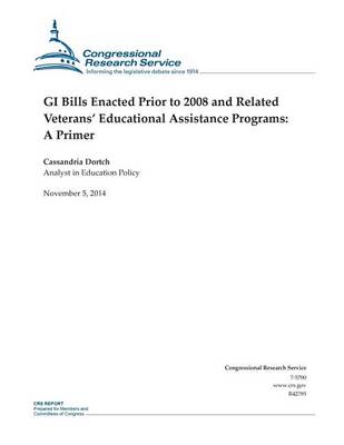 Book cover for GI Bills Enacted Prior to 2008 and Related Veterans' Educational Assistance Programs