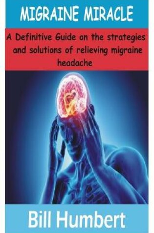 Cover of Migraine Miracle