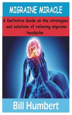 Book cover for Migraine Miracle