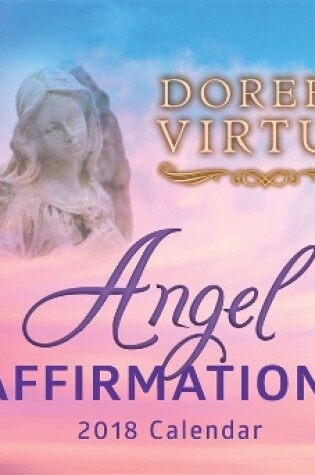 Cover of Angel Affirmations 2018 Calendar