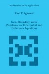 Book cover for Focal Boundary Value Problems for Differential and Difference Equations