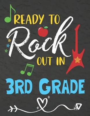 Book cover for Ready To Rock Out In 3rd Grade