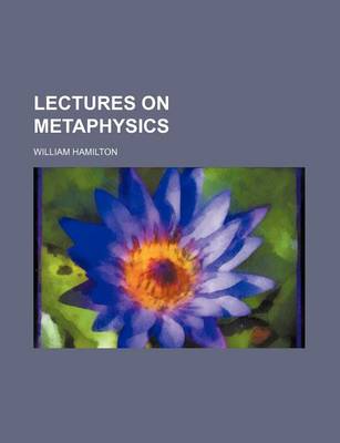 Book cover for Lectures on Metaphysics