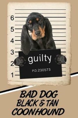 Cover of Bad Dog Black and Tan Coonhound