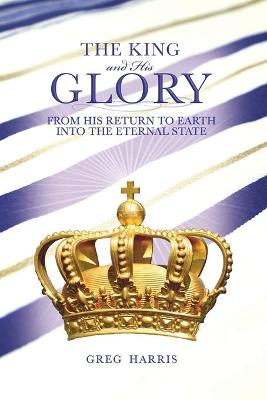 Book cover for The King and His Glory