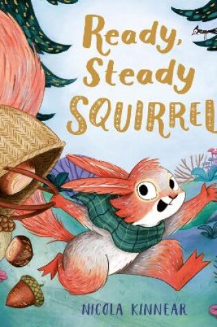 Cover of Ready, Steady Squirrel (PB)