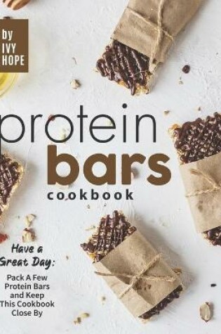 Cover of Protein Bars Cookbook