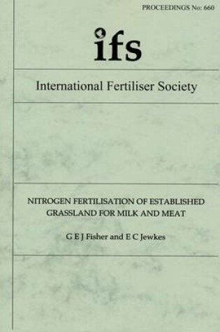 Cover of Nitrogen Fertilisation of Established Grassland for Milk and Meat