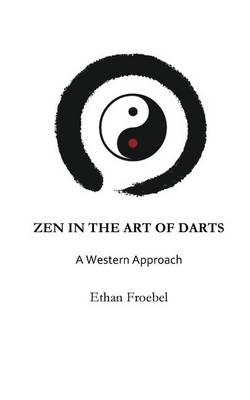 Cover of Zen in the Art of Darts