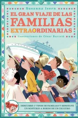 Cover of El Gran Viaje de Las Familias Extraordinarias