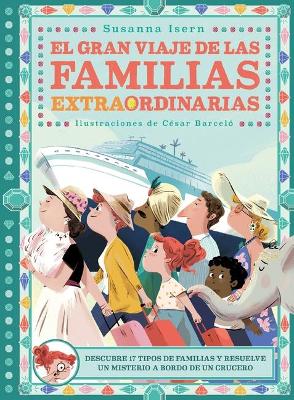 Book cover for El Gran Viaje de Las Familias Extraordinarias