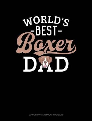 Cover of World's Best Boxer Dad