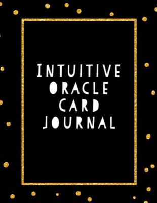 Book cover for Intuitive Oracle Card Journal