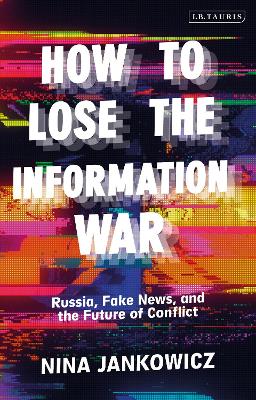 Book cover for How to Lose the Information War