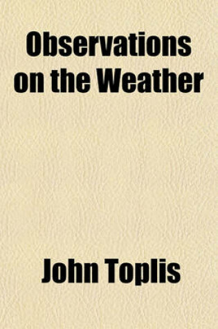 Cover of Observations on the Weather