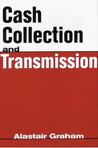 Cover of Cash Collection and Transmission