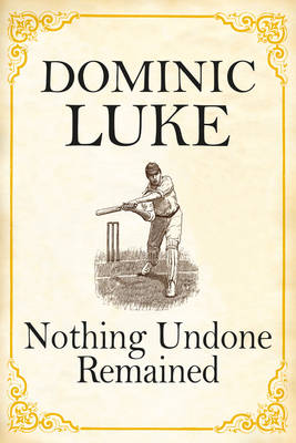 Book cover for Nothing Undone Remained