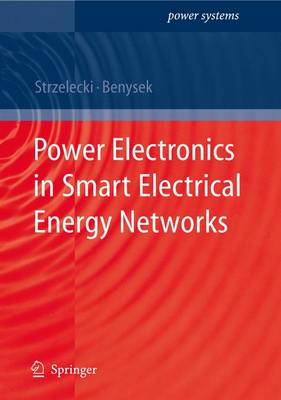 Cover of Power Electronics in Smart Electrical Energy Networks