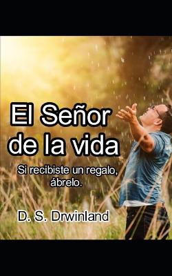 Book cover for El Señor de la Vida