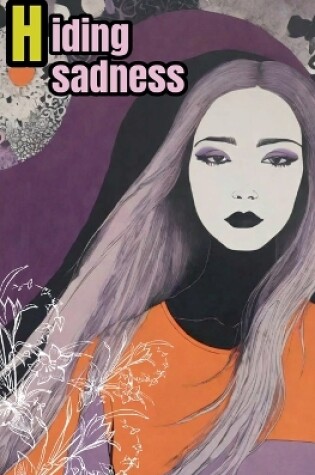 Cover of Hiding sadness