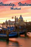 Book cover for Venedig, Italien Malbuch