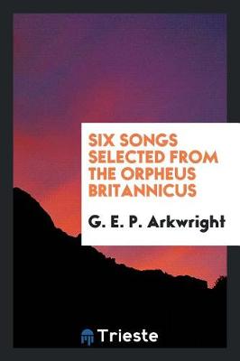 Book cover for Six Songs Selected from the Orpheus Britannicus