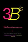 Book cover for 3B&#8730;5 BioBrontoBrainBinaryBytez by. Dahved Malik Lillacale'nia Floetry and Modern Poems Pro Series book#5