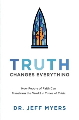 Cover of Truth Changes Everything