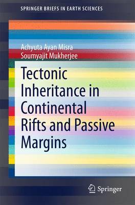 Book cover for Tectonic Inheritance in Continental Rifts and Passive Margins