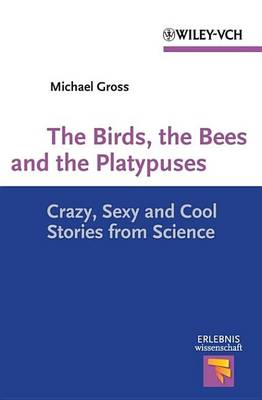 Book cover for The Birds, the Bees and the Platypuses