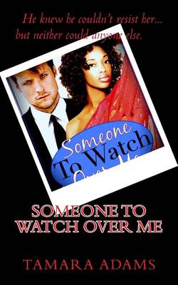 Book cover for Someone To Watch Over Me