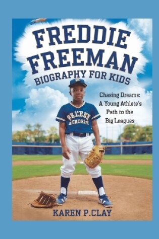 Cover of Frddie Freeman Biography for Kids