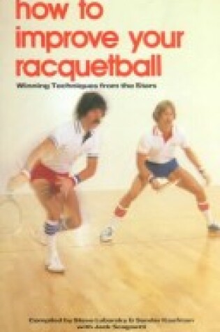 Cover of How is Improve Your Racquetball