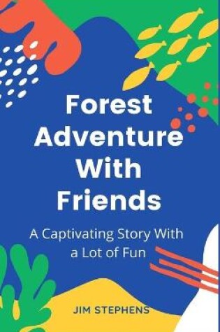 Cover of Forest Adventure With Friends