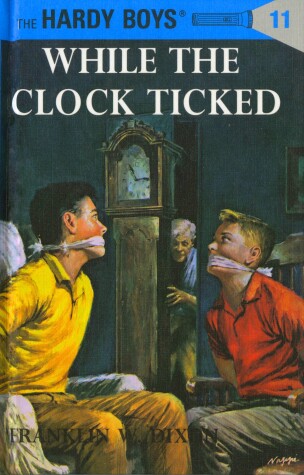Cover of Hardy Boys 11: While the Clock Ticked