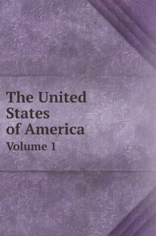 Cover of The United States of America Volume 1