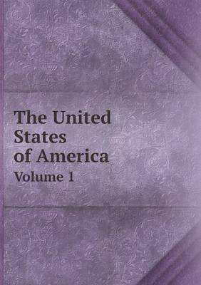 Book cover for The United States of America Volume 1