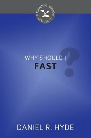 Cover of Why Should I Fast?