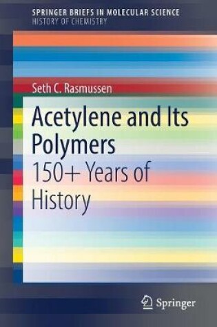 Cover of Acetylene and Its Polymers